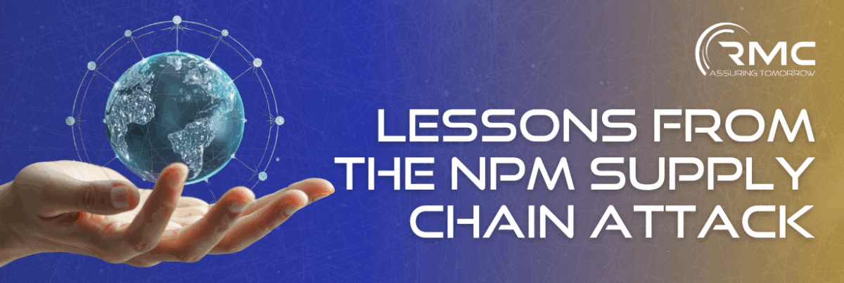 RMC blog - Lessons from the NPM supply chain attack